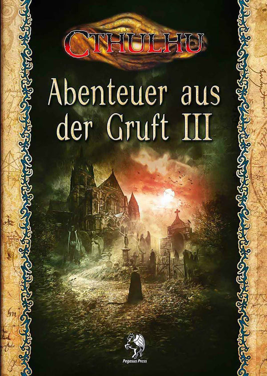 Cthulhu - Abenteuer aus der Gruft III auf RPGMarket Publikation: Cthulhu - Abenteuer aus der Gruft III