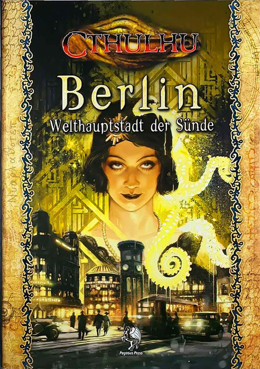 Cthulhu - Berlin - Welthauptstadt der Sünde auf RPGMarket Publikation: Cthulhu - Berlin - Welthauptstadt der Sünde