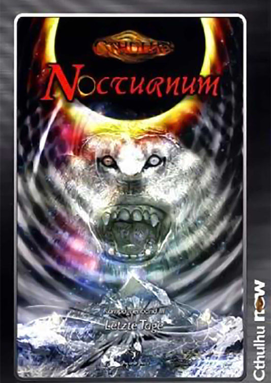 Cthulhu Now - Nocturnum - Kampagnenband III: Letzte Tage auf RPGMarket Publikation: Cthulhu Now - Nocturnum - Kampagnenband III: Letzte Tage