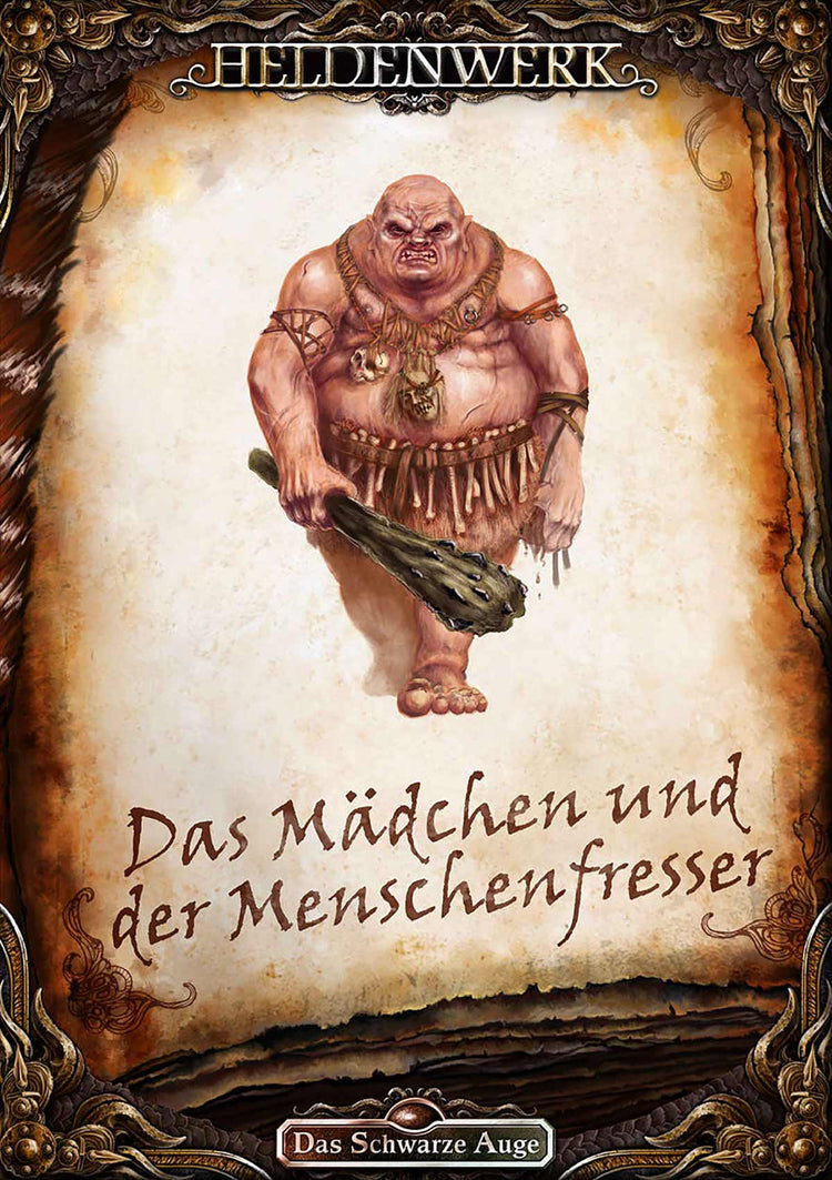 Das Schwarze Auge - Heldenwerk - Das Mädchen und der Menschenfresser auf RPGMarket Publikation: Das Schwarze Auge - Heldenwerk - Das Mädchen und der Menschenfresser