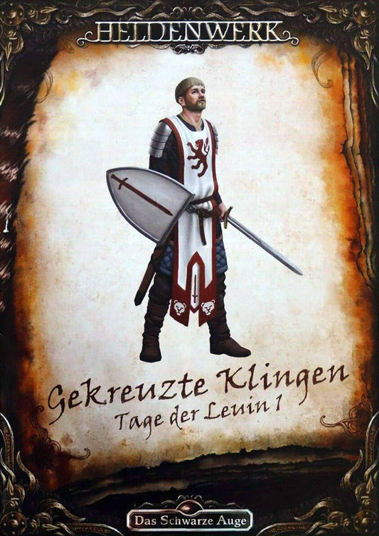 Das Schwarze Auge - Heldenwerk - Gekreuzte Klingen - Tage der Leuin 1 auf RPGMarket Publikation: Das Schwarze Auge - Heldenwerk - Gekreuzte Klingen - Tage der Leuin 1