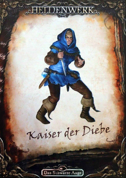 Das Schwarze Auge - Heldenwerk - Kaiser der Diebe auf RPGMarket Publikation: Das Schwarze Auge - Heldenwerk - Kaiser der Diebe