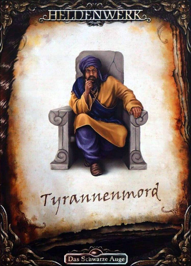 Das Schwarze Auge - Heldenwerk - Tyrannenmord auf RPGMarket Publikation: Das Schwarze Auge - Heldenwerk - Tyrannenmord