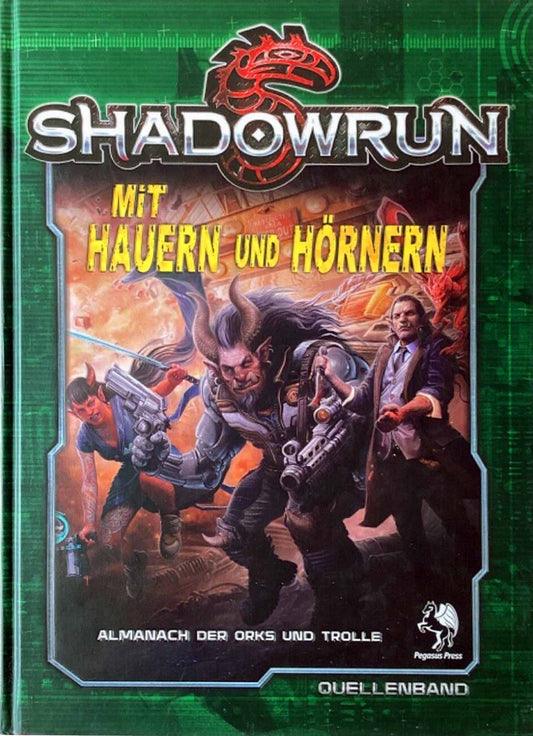 Shadowrun - Mit Hauern und Hörnern: Almanach der Orks und Trolle auf RPGMarket Publikation: Shadowrun - Mit Hauern und Hörnern: Almanach der Orks und Trolle