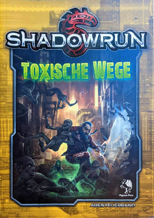Shadowrun - Toxische Wege auf RPGMarket Publikation: Shadowrun - Toxische Wege