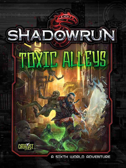 Shadowrun - Toxic Alleys
